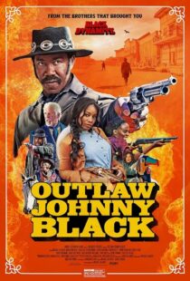 معرفی فیلم Outlaw Johnny Black