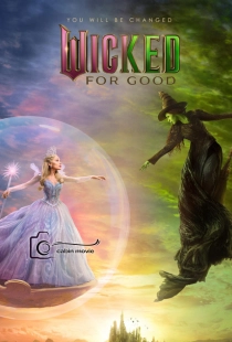 فیلم شرور ۲ (Wicked For Good) با بازی آریانا گراند